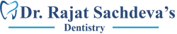 Dr. Rajat Sachdeva's Dentistry